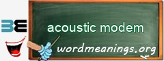 WordMeaning blackboard for acoustic modem